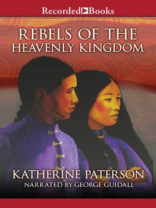 Title details for Rebels of the Heavenly Kingdom by Katherine Paterson - Wait list